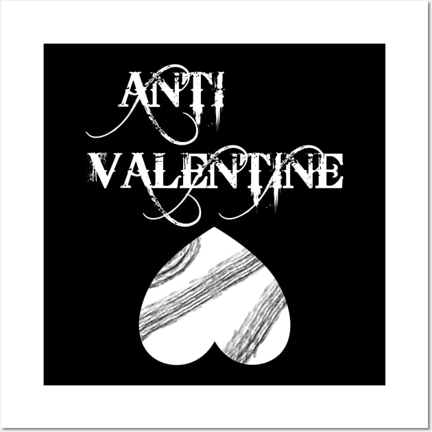 Anti Valentine - against Valentines Day Wall Art by SpassmitShirts